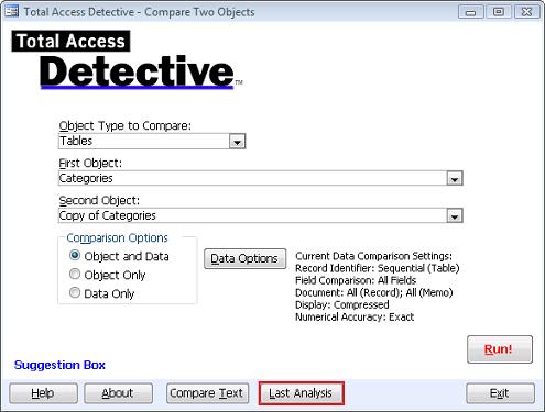 Last Analysis is Available from the Total Access Detective Add-in for 
				Comparing Two Objects